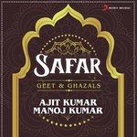 Safar - Ajit Kumar Song Download